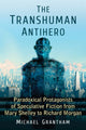 Book cover of: Transhuman Antihero. By: Michael Grantham
