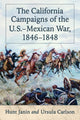 Book cover of: California Campaigns of the U.S.-Mexican War, 1846-1848. By: Hunt Janin