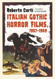 Book cover of: Italian Gothic Horror Films, 1957-1969. By: Roberto Curti