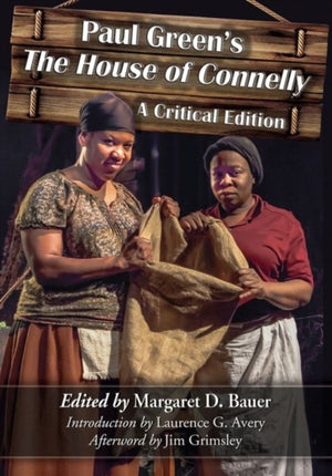 Paul Green's The House of Connelly
