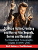 Book cover of: Science Fiction, Fantasy and Horror Film Sequels, Series and Remakes. By: Kim R Holston