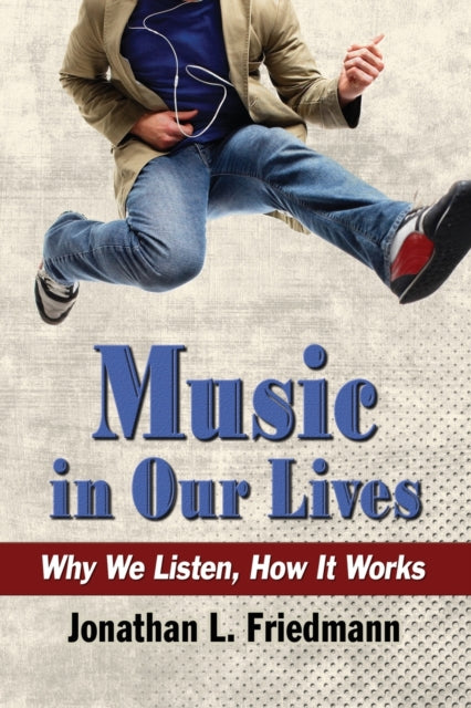 Book cover of: Music in Our Lives. By: Jonathan L. Friedmann