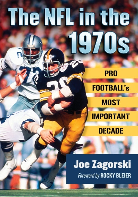 Book cover of: NFL in the 1970s. By: Joe Zagorski