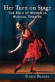 Book cover of: Her Turn on Stage. By: Grace Barnes