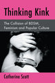 Book cover of: Thinking Kink. By: Catherine Scott