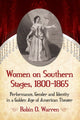 Book cover of: Women on Southern Stages, 1800-1865. By: Robin O. Warren