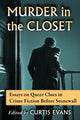 Book cover of: Murder in the Closet. By: Curtis Evans