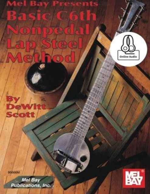 Book cover of: Basic C6Th Nonpedal Lap Steel Method. By: DeWitt Scott