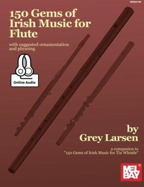 Book cover of: 150 Gems Of Irish Music For Flute. By: Grey Larsen