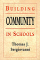 Book cover of: Building Community in Schools. By: Thomas J. Sergiovanni