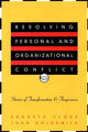 Book cover of: Resolving Personal and Organizational Conflict. By: Kenneth Cloke