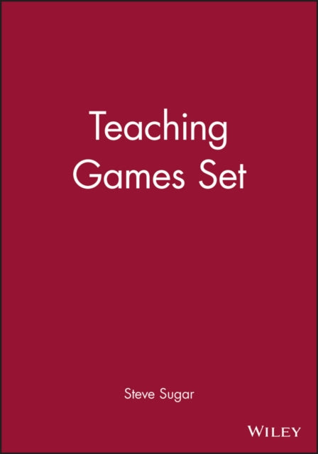 Book cover of: Teaching Games Set, (Includes Games that Teach; Games that Teach Teams). By: Steve Sugar