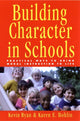 Book cover of: Building Character in Schools. By: Kevin Ryan