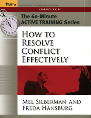 60-Minute Active Training Series: How to Resolve Conflict Effectively, Leader's Guide