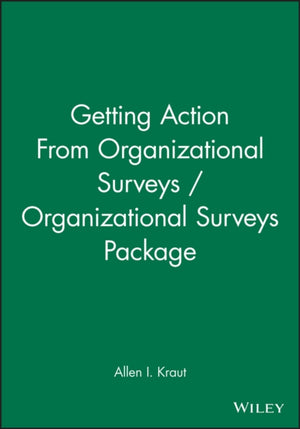Getting Action From Organizational Surveys / Organizational Surveys Package