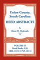 Book cover of: Union County, South Carolina Deed Abstracts, Volume II. By: Brent H. Holcomb