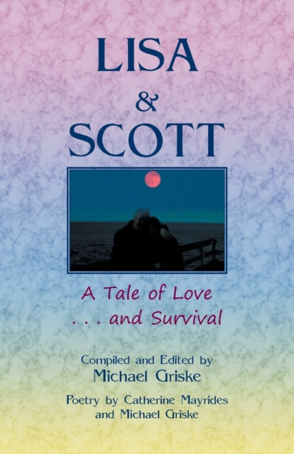 Book cover of: Lisa and Scott. By: Michael Griske