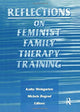 Book cover of: Reflections on Feminist Family Therapy Training
