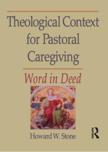 Book cover of: Theological Context for Pastoral Caregiving