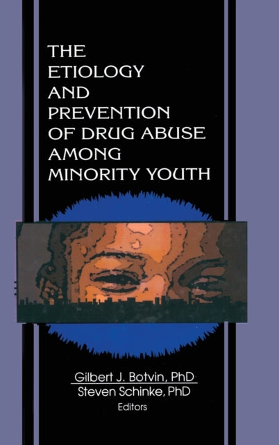 Book cover of: Etiology and Prevention of Drug Abuse Among Minority Youth