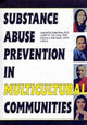 Book cover of: Substance Abuse Prevention in Multicultural Communities