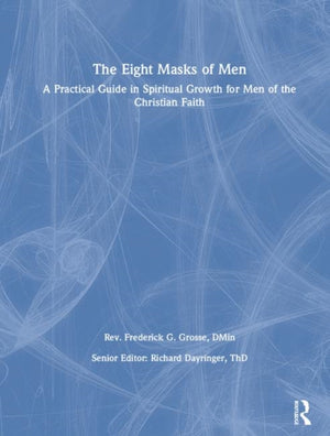 Eight Masks of Men