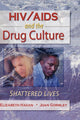 Book cover of: HIV/AIDS and the Drug Culture