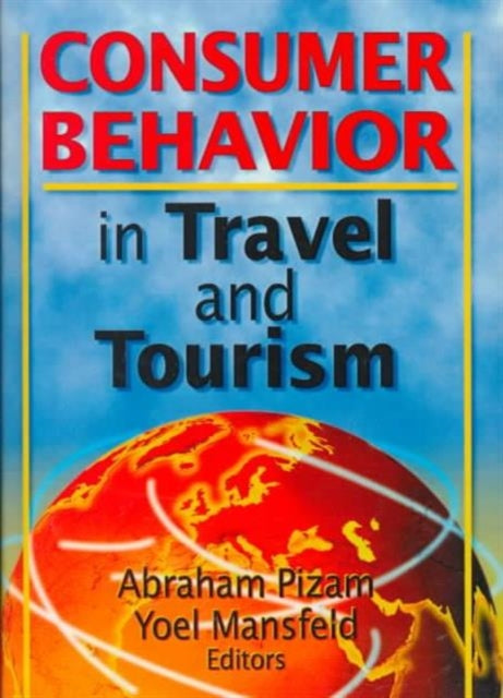 Book cover of: Consumer Behavior in Travel and Tourism