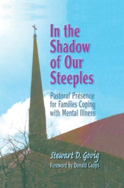 Book cover of: In the Shadow of Our Steeples. By: Stewart D. Govig