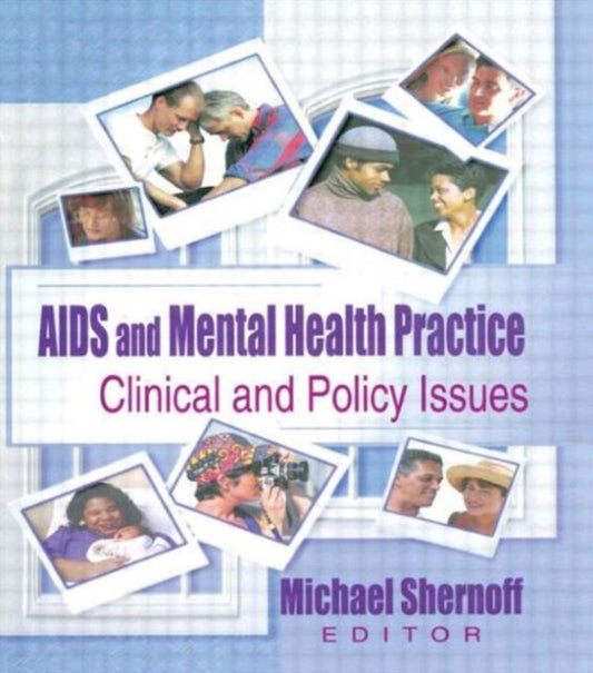 Book cover of: AIDS and Mental Health Practice. By: Michael Shernoff