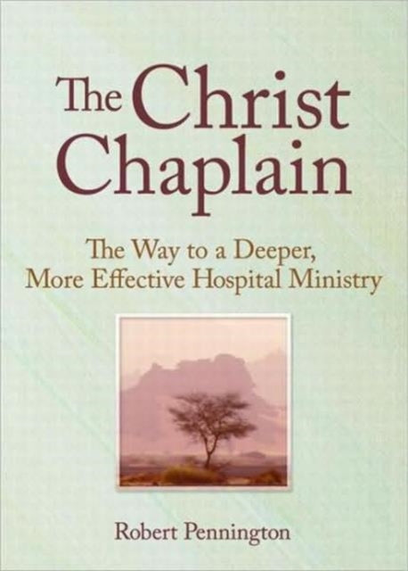 Book cover of: Christ Chaplain. By: Robert John Pennington