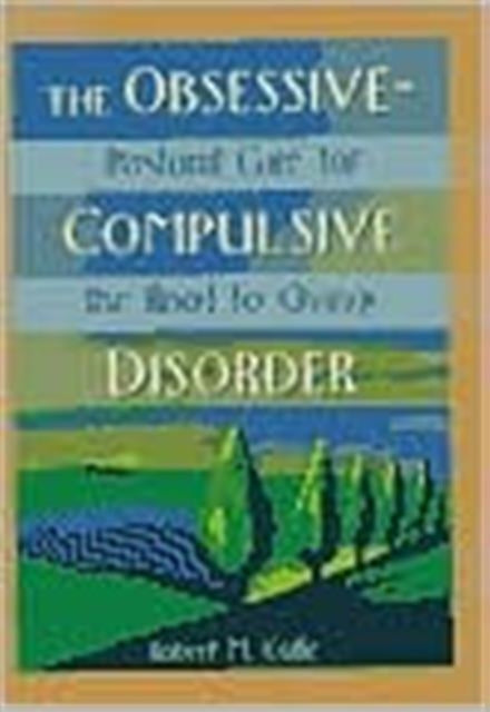 Book cover of: Obsessive-Compulsive Disorder. By: Robert M. Collie