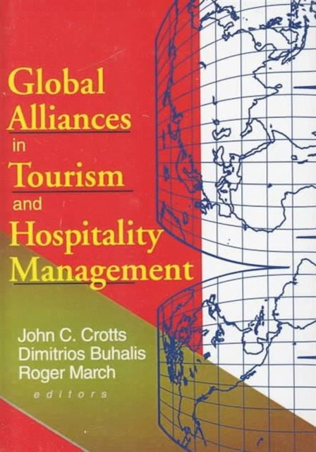 Book cover of: Global Alliances in Tourism and Hospitality Management