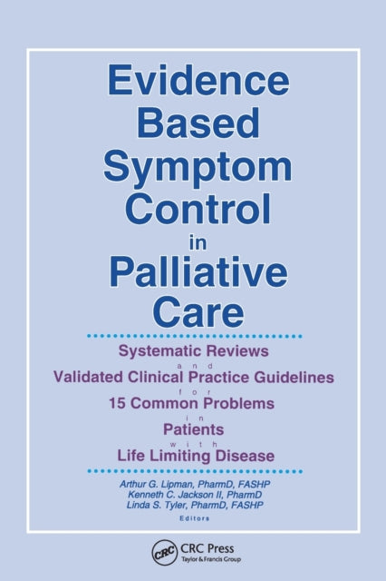 Book cover of: Evidence Based Symptom Control in Palliative Care