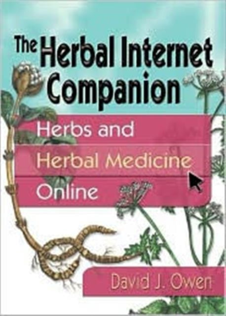 Book cover of: Herbal Internet Companion. By: David J. Owen