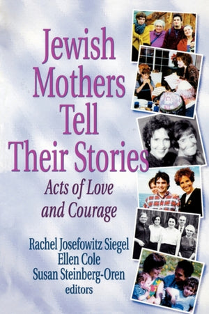 Jewish Mothers Tell Their Stories