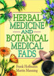 Book cover of: Herbal Medicine and Botanical Medical Fads. By: Frank W. Hoffman