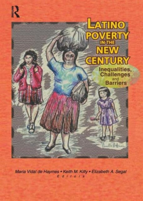Book cover of: Latino Poverty in the New Century