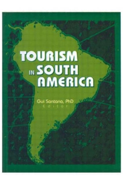Book cover of: Tourism in South America. By: Gui Santana