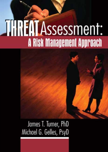 Book cover of: Threat Assessment. By: James T. Turner
