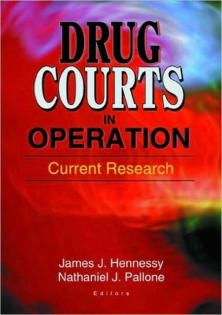 Book cover of: Drug Courts in Operation