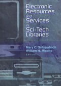 Electronic Resources and Services in Sci-Tech Libraries