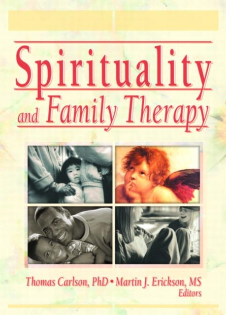 Book cover of: Spirituality and Family Therapy