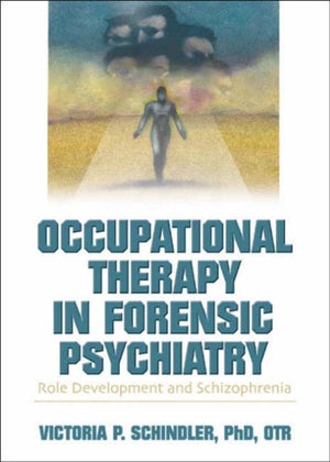 Occupational Therapy in Forensic Psychiatry