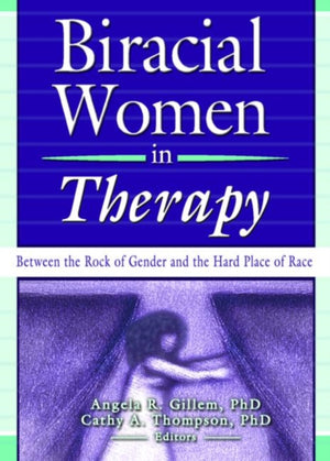 Biracial Women in Therapy