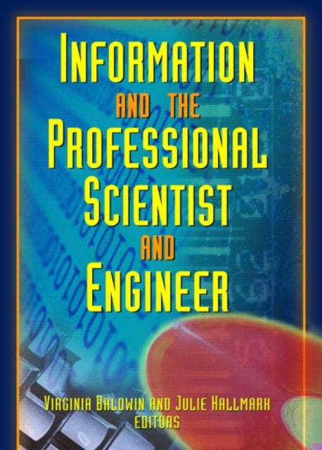 Book cover of: Information And The Professional Scientist And Engineer