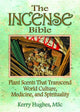 Book cover of: Incense Bible. By: Kerry Hughes