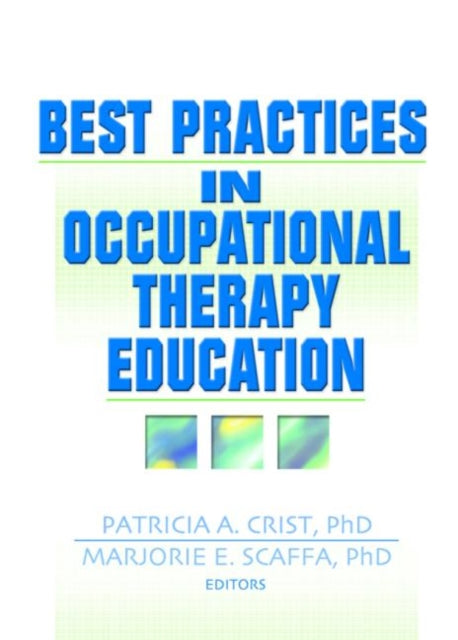 Book cover of: Best Practices in Occupational Therapy Education