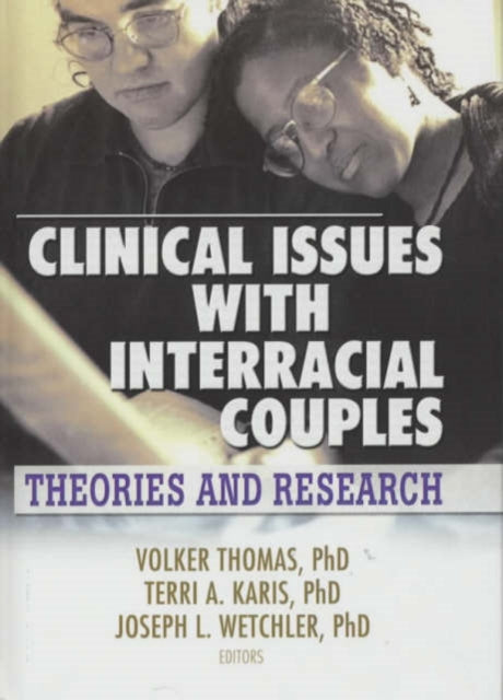 Book cover of: Clinical Issues with Interracial Couples