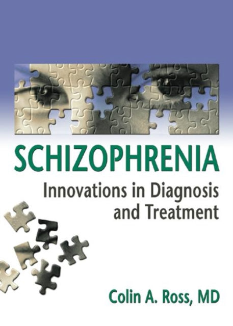 Book cover of: Schizophrenia. By: Colin A. Ross